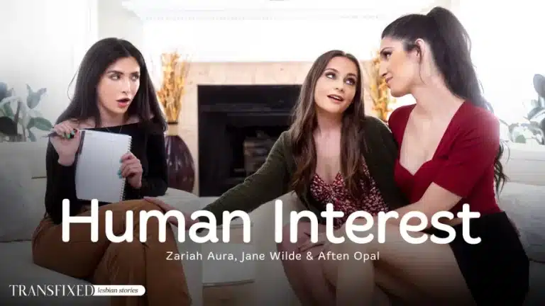 Interesse Humano – Jane Wilde, Aften Opal, Zariah Aura
