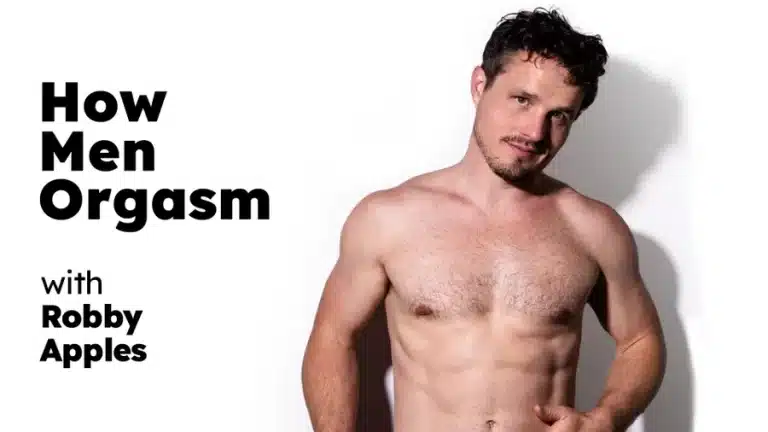 Como os homens têm orgasmo – Robby Apples