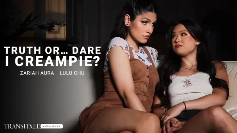 Verdade ou… Desafio Creampie? – Lulu Chu, Zariah Aura