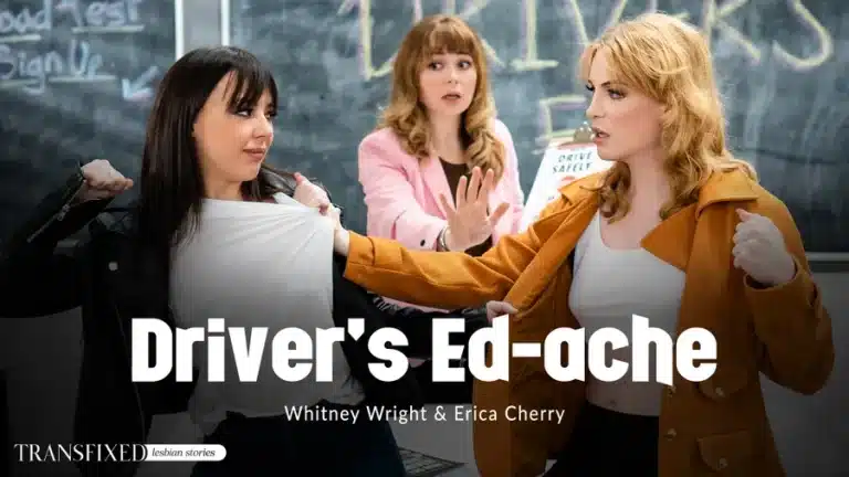 Ed-dor do motorista – Whitney Wright, Erica Cherry