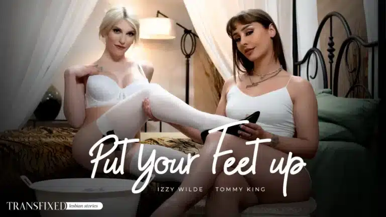 Coloque os pés para cima – Izzy Wilde, Tommy King