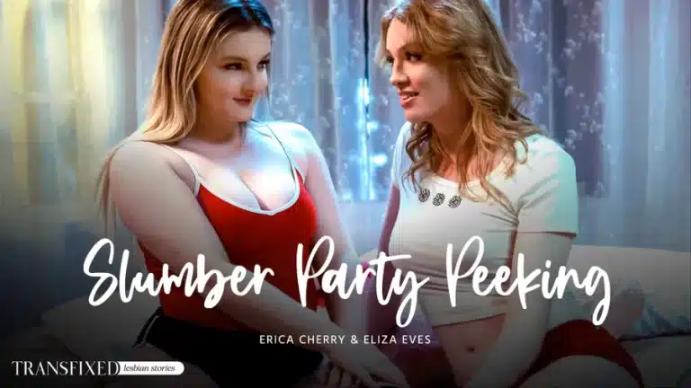 Espiando a festa do pijama – Eliza Eves, Erica Cherry