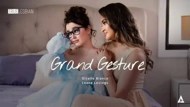 Grande Gesto – Gizelle Blanco, Leana Lovings