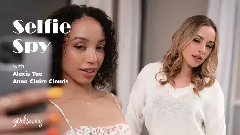 Espião de Selfie – Alexis Tae, Anna Claire Clouds