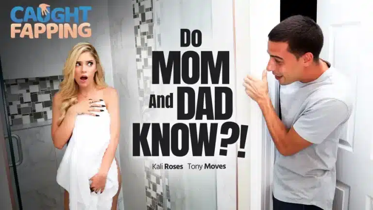 A mamãe e o papai sabem?! – Kali Roses, Tony Moves