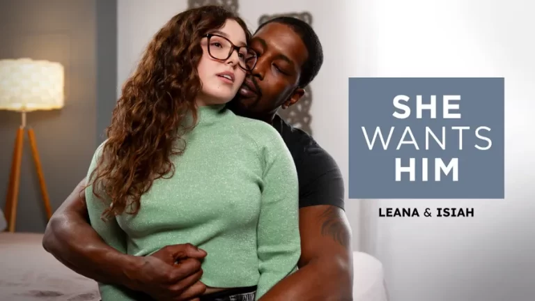 Ela o quer – Isiah Maxwell, Leana Lovings