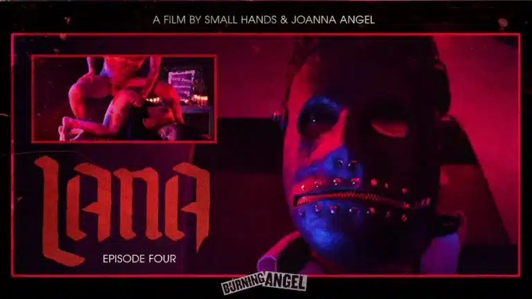 Lana Episódio 4 – Joanna Angel, Small Hands
