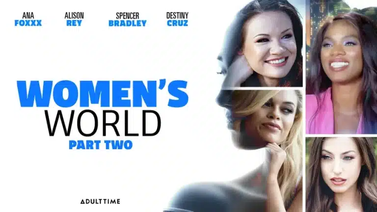 Mundo das Mulheres: Parte Dois – Ana Foxxx, Alison Rey, Spencer Bradley, Destiny Cruz